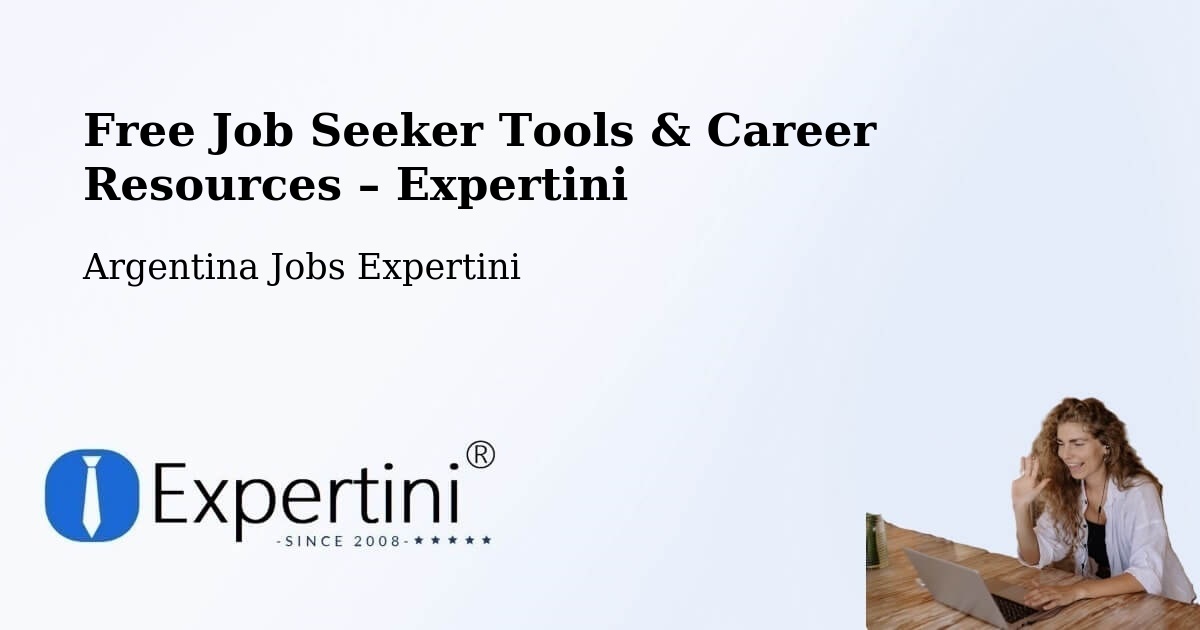 Free Job Seeker Tools & Career Resources – Rosario - Rosario, Argentina Jobs Expertini